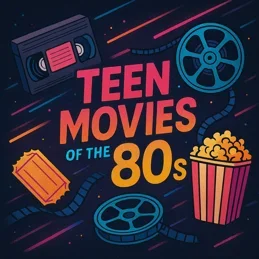 The Rise of Teen Movies in the 1980s