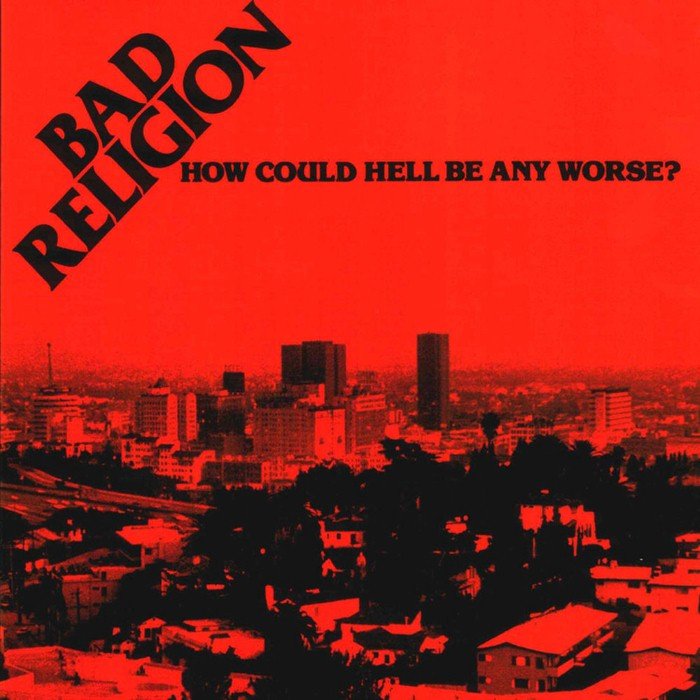 How Could Hell Be Any Worse? album cover