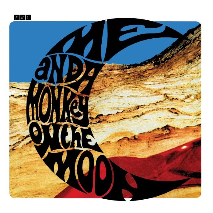 Me and a Monkey on the Moon album cover