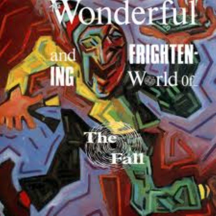 The Wonderful and Frightening World of“¦ The Fall album cover