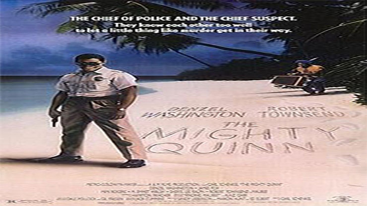 On This Day: February 16, 1989 The Mighty Quinn Premiered in Theaters On This Day: February 16, 1989 The Mighty Quinn Premiered in Theaters