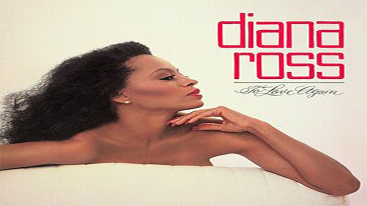 On This Day: February 17, 1981 To Love Again by Diana Ross Released