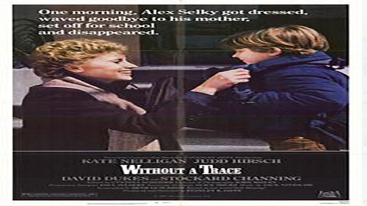 Without a Trace Premiered in Theaters