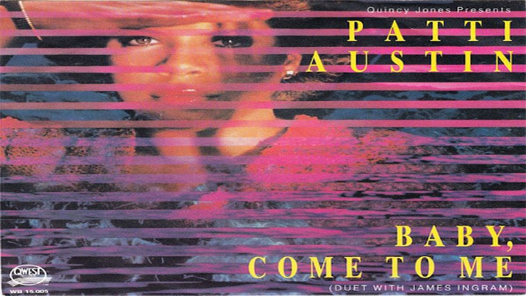 On This Day: February 19, 1983 Baby, Come to Me by Patti Austin and James Ingram Became the #1 Song in America