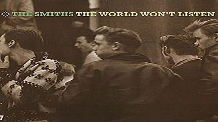 On This Day: February 23 1987 The World Wont Listen by The Smiths Was Released