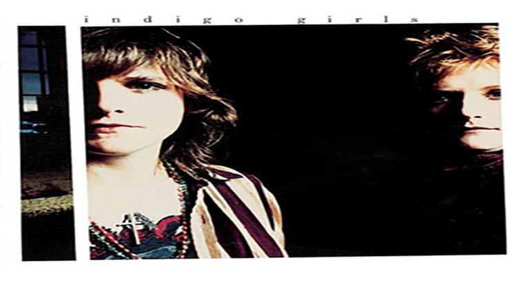 On This Day: February 28 1989 Indigo Girls Released Their Self-Titled Album