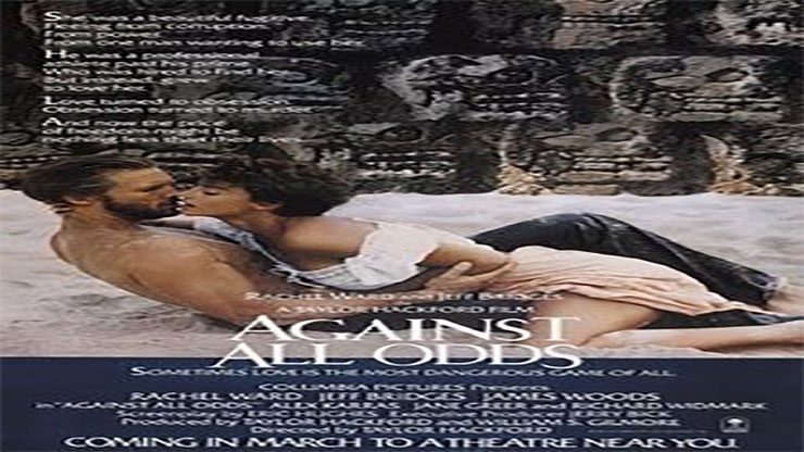 On This Day: March 2 1984 Against All Odds Was Released in Theaters