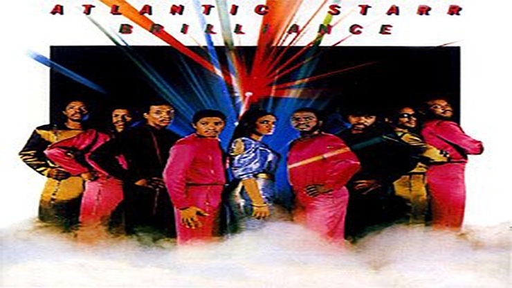 On This Day: March 4 1982 Brilliance by Atlantic Starr Was Released