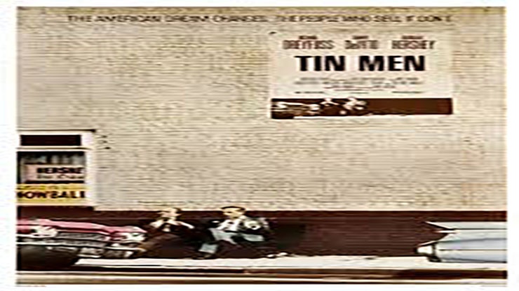 On This Day: March 6 1987 Tin Men Premiered in Theaters On This Day: March 6 1987 Tin Men Premiered in Theaters