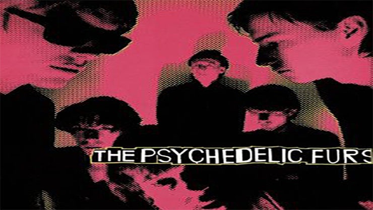 On This Day: March 7 1980 The Psychedelic Furs Released Their Debut Album