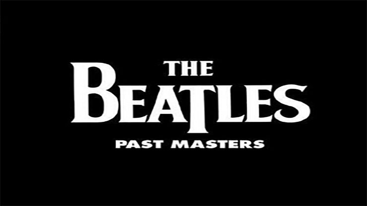 On This Day: March 7 1988 Past Masters by The Beatles Was Released