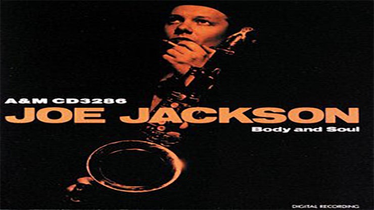 On This Day: March 14 1984 Body and Soul by Joe Jackson Was Released