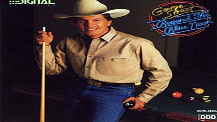 Beyond the Blue Neon by George Strait Released in 1989