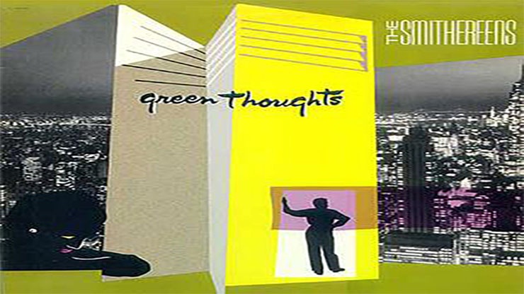 On This Day: March 22 1988 Green Thoughts by The Smithereens Was Released