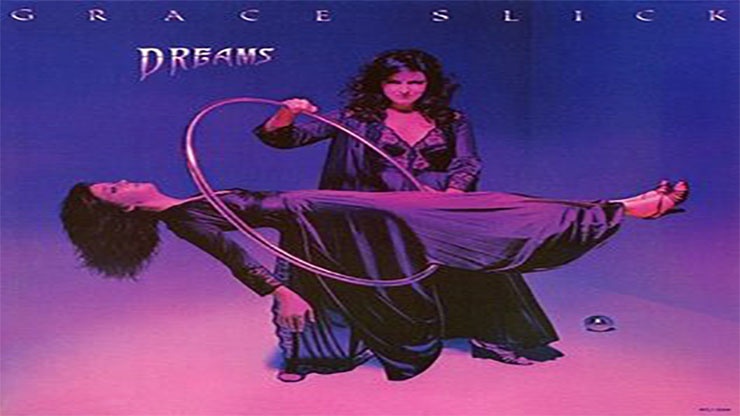 On This Day: March 18 1980 Grace Slick Released Her Second Solo Album Dreams