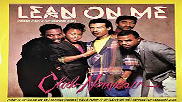 On This Day: March 21 1987 Lean on Me by Club Nouveau Became the Number One Song in America