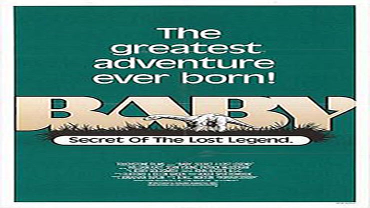 On This Day: March 22 1985 Baby Secret of the Lost Legend Premiered in Theaters