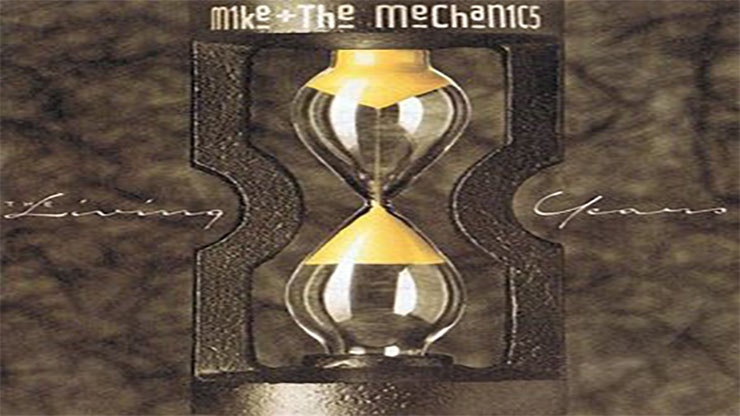 On This Day: March 25 1989 The Living Years by Mike and the Mechanics Hit Number 1 in America