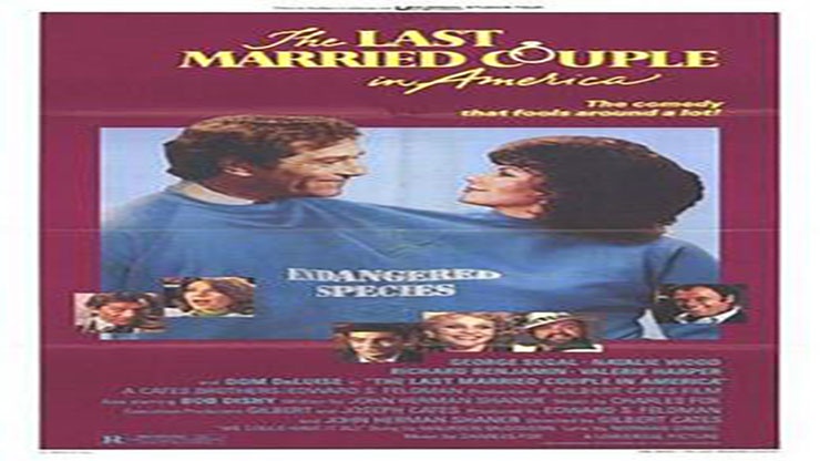 The Last Married Couple in America Premiered in Theaters in 1980