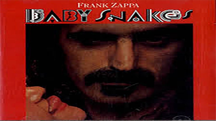 On This Day: March 28 1983 Baby Snakes Soundtrack by Frank Zappa Was Released