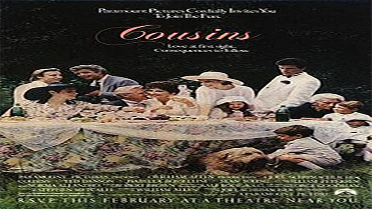 Cousins Premiered in Theaters in 1989 Cousins Premiered in Theaters in 1989