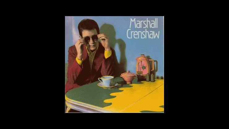 On This Day: April 28, 1982 - Marshall Crenshaw Releases His Debut Album On This Day: April 28, 1982 - Marshall Crenshaw Releases His Debut Album