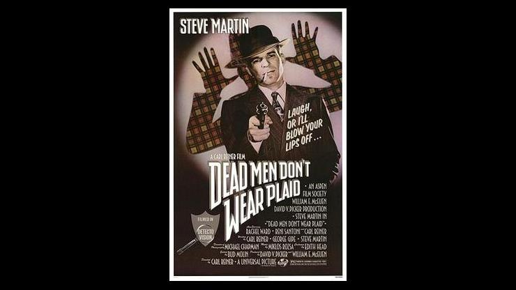 On This Day: May 21, 1982 - Dead Men Don't Wear Plaid Premiered in Theaters
