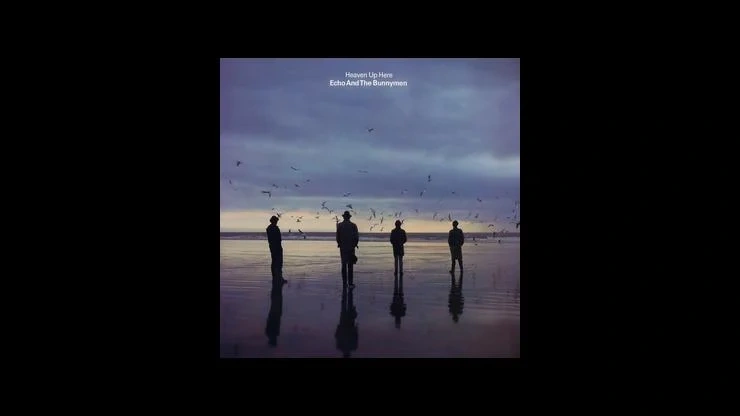 On This Day: May 30, 1981 – Echo and the Bunnymen Release Heaven Up Here