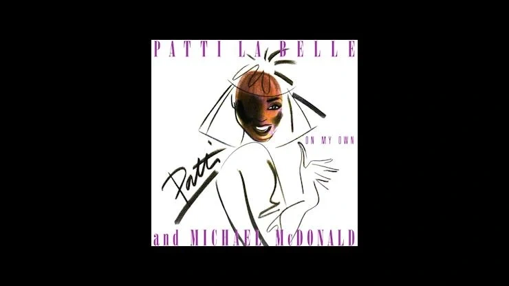 On This Day: June 14, 1986 - On My Own by Patti LaBelle and Michael McDonald Hits Number 1 in America