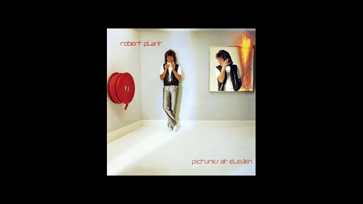 On This Day: June 28 1982 – Robert Plant Releases His Debut Solo Album Pictures at Eleven On This Day: June 28 1982 – Robert Plant Releases His Debut Solo Album Pictures at Eleven