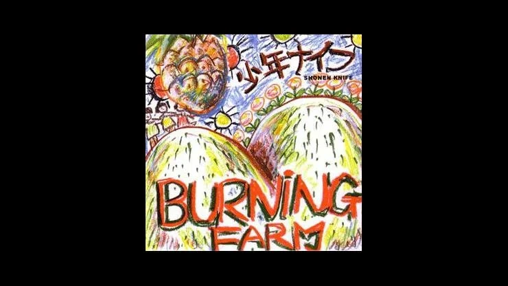 On This Day July 21 1983 – Shonen Knife Released Their Third Album Burning Farm