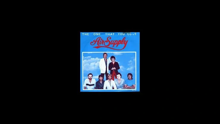 On This Day July 25 1981 – The One That You Love by Air Supply Became the Number One Song in America