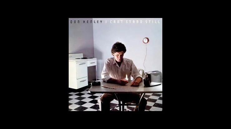 On This Day August 13 1982 – Don Henley Released His Debut Solo Album I Can't Stand Still