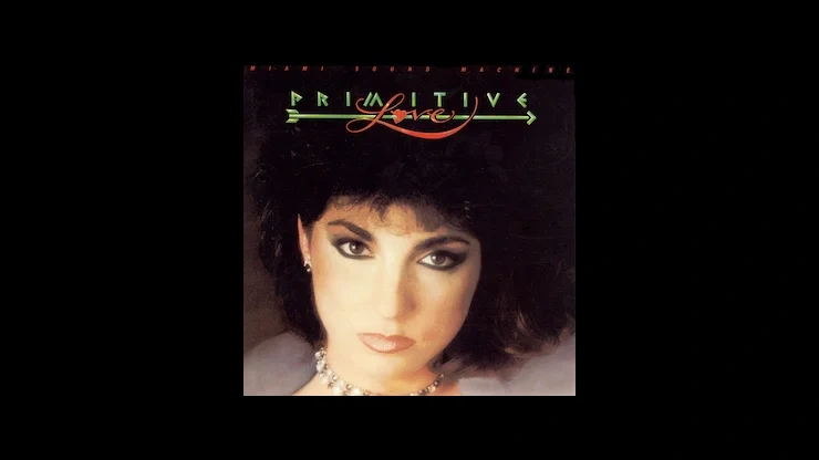 On This Day August 13 1985 – Primitive Love by Gloria Estefan and the Miami Sound Machine Released in the United States