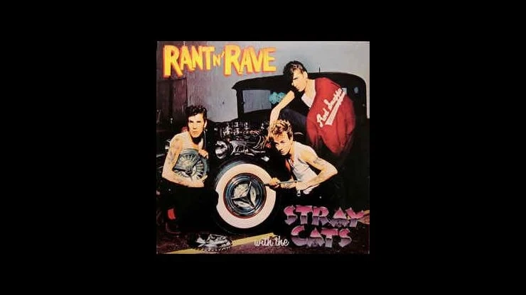 On This Day August 15 1983 – Rant N' Rave with the Stray Cats Was Released