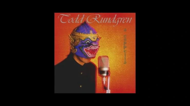 On This Day September 9 1985 – A Cappella by Todd Rundgren Twelfth Album Released