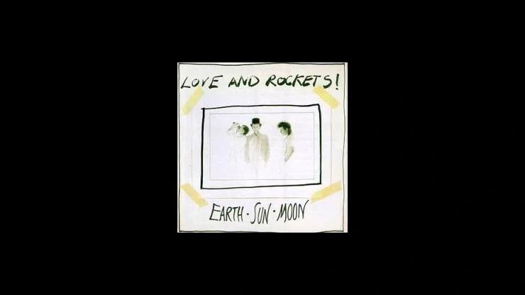 On This Day September 9 1987 – Earth, Sun, Moon by Love and Rockets Third Album Released