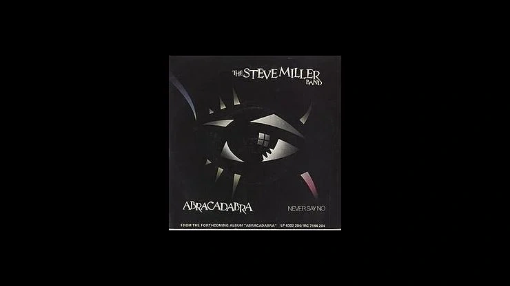 On This Day September 25, 1982 – Abracadabra by the Steve Miller Band Became the Number One Song in America for the Second Time