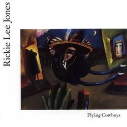 On This Day September 26, 1989 – Flying Cowboys by Rickie Lee Jones Was Released