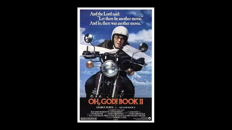 On This Day October 3 1980 – Oh, God! Book II Premiered in Theaters