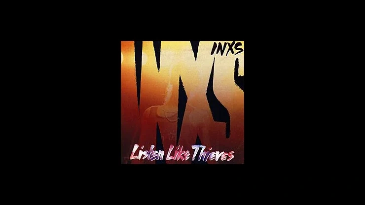On This Day October 14 1985 - INXS Released the Album Listen Like Thieves