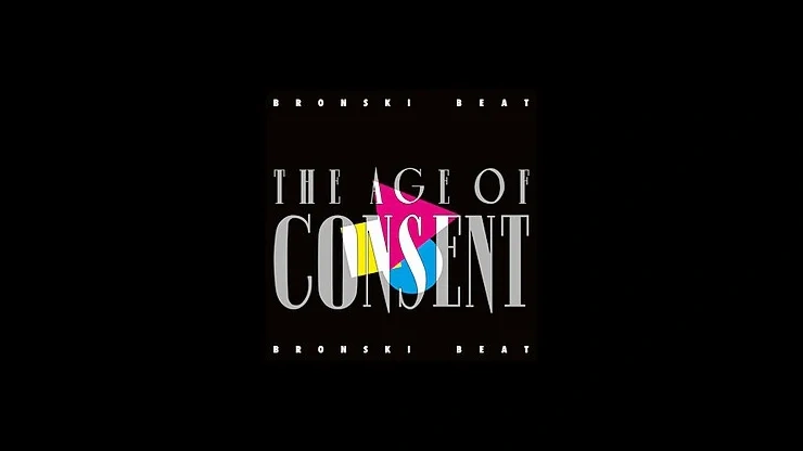 On This Day October 15 1984 - Bronski Beat Released the Debut Album The Age of Consent