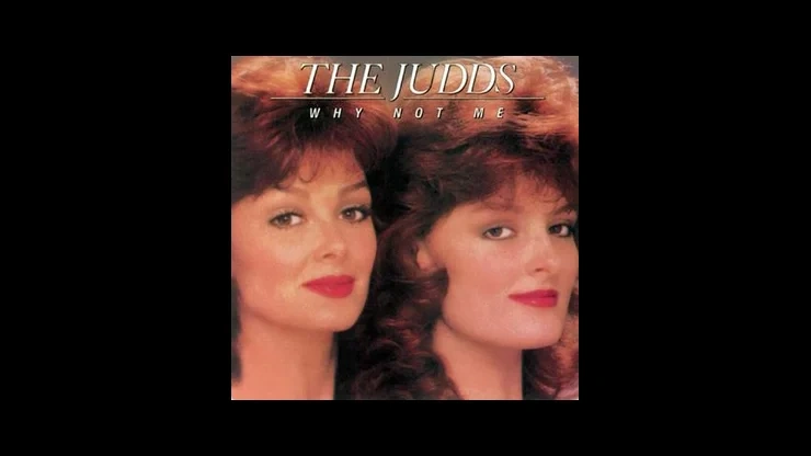 On This Day October 15 1984 - The Judds Released Their Debut Album Why Not Me