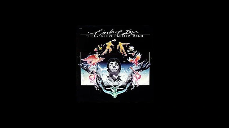 On This Day October 23, 1981 – Steve Miller Band Released Circle Of Love