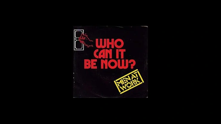 On This Day October 30, 1982 – Who Can It Be Now By Men At Work Became The Number One Song In America
