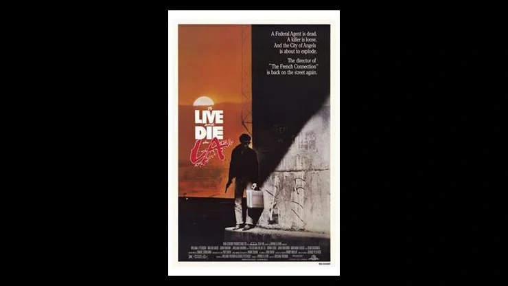 On This Day November 1, 1985 – To Live And Die In L.A. Premiered In Theaters