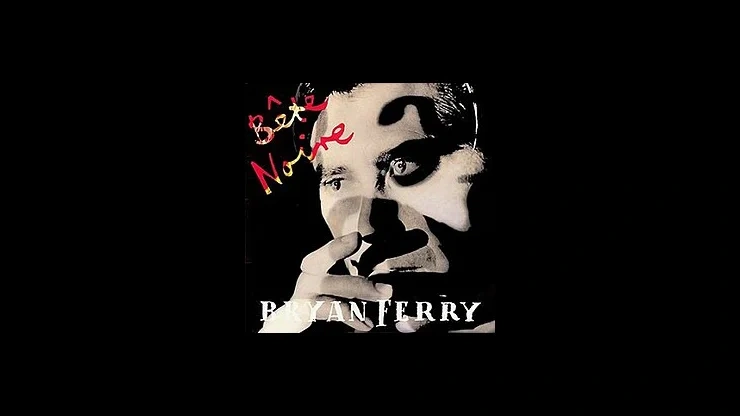 On This Day November 2, 1987 – Bryan Ferry Released Bete Noire
