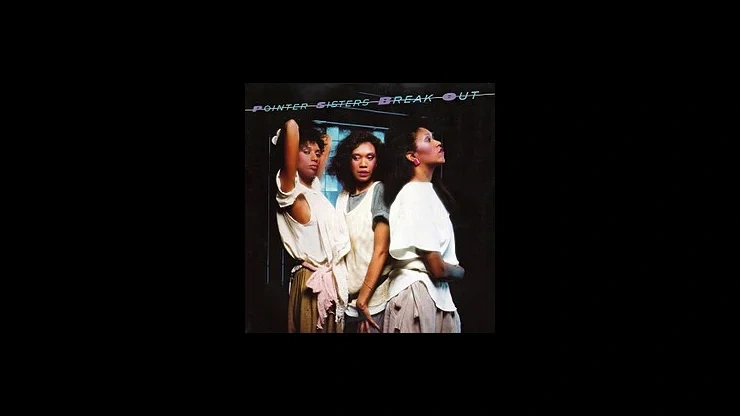 On This Day November 6 1983 – Pointer Sisters Released Break Out