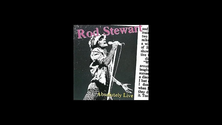 On This Day November 6 1982 – Rod Stewart Released Absolutely (Live Album)