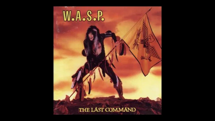 On This Day November 9 1985 – W.A.S.P Released The Last Command
